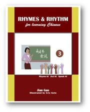 Rhymes & Rhythm for Learning Chinese Book 3